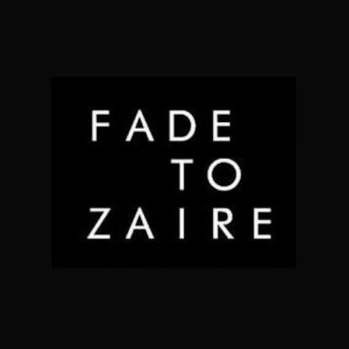 Fade To Zaire