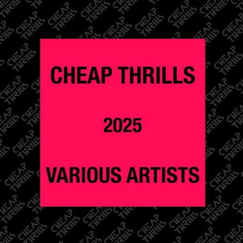 Cheap Thrills 2025 (Various artists)