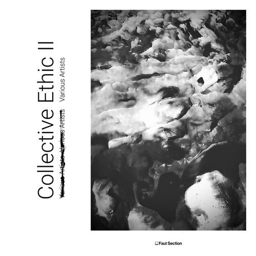Collective Ethic II [Faut Section]