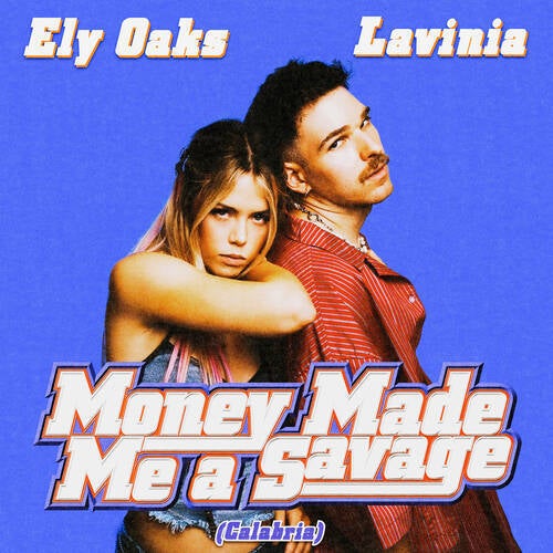 Money Made Me A Savage (Calabria - Extended)