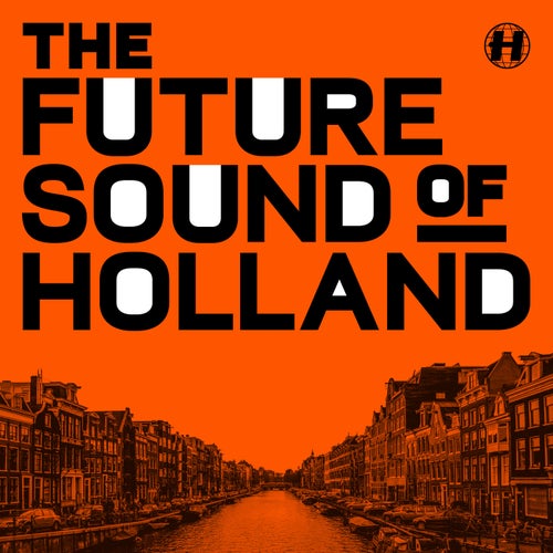 Cover art for The Future Sound Of Holland