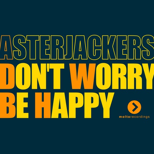 Don't Worry Be Happy