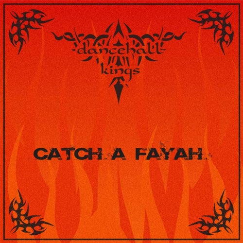 Catch A Fayah