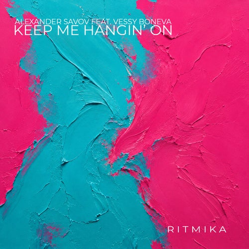 Keep Me Hangin' On
