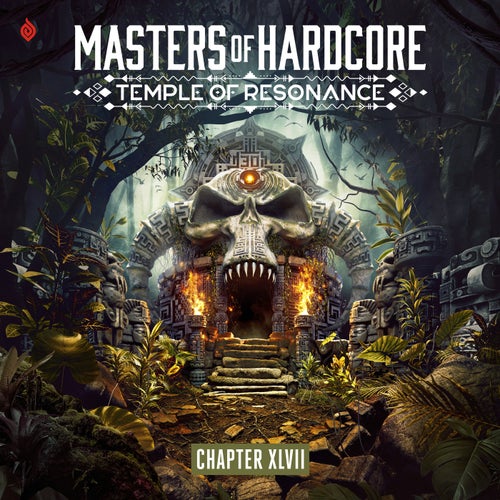 Masters Of Hardcore - Temple Of Resonance - Chapter XLVII