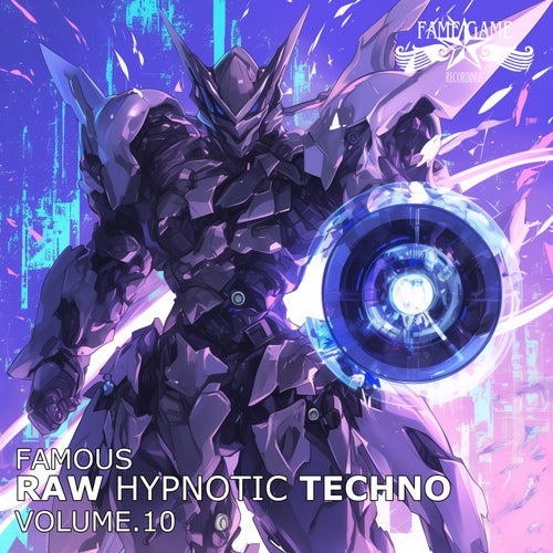 Famous Raw Hypnotic Techno, Vol. 10