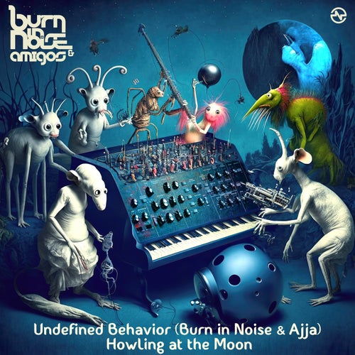  Undefined Behavior (Burn In Noise & Ajja) - Howling At The Moon (2023) 