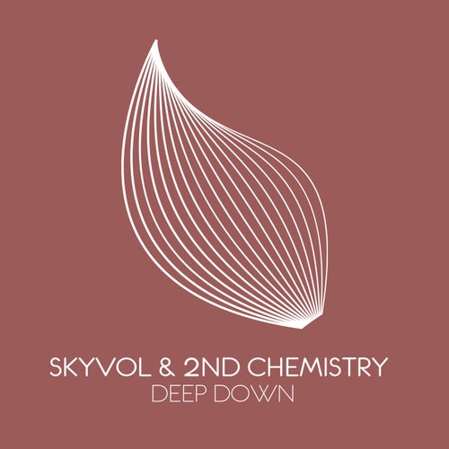  Skyvol & 2nd Chemistry - Deep Down (2026) 