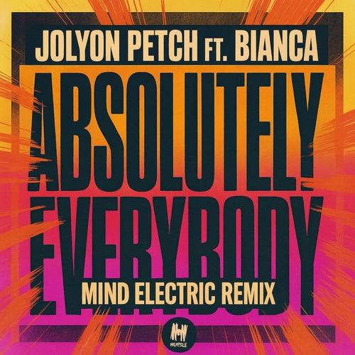 Absolutely Everybody (Mind Electric Extended Remix)