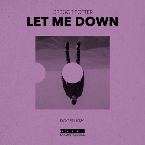 Let Me Down (Extended Mix)