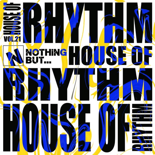 Nothing But... House of Rhythm, Vol. 21