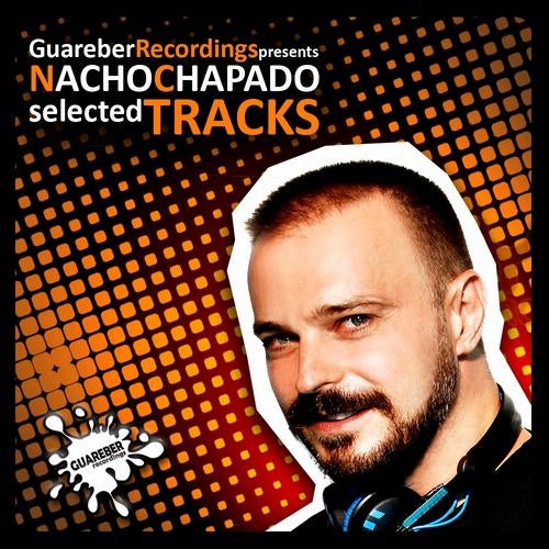 Nacho Chapado Selected Tracks