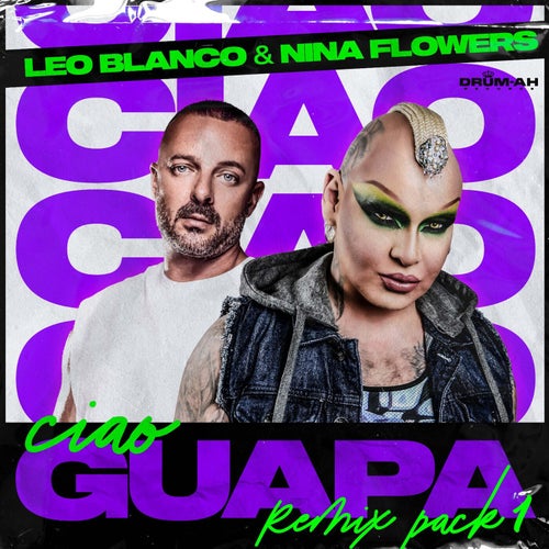 Ciao Guapa (Remix Pack 1)
