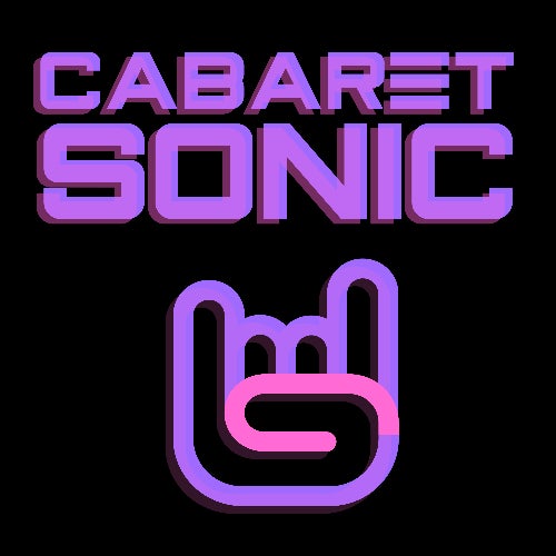 Cabaret Sonic