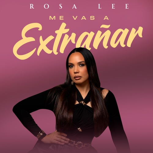Me Vas A Extrañar