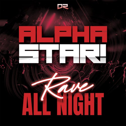 Rave All Night
