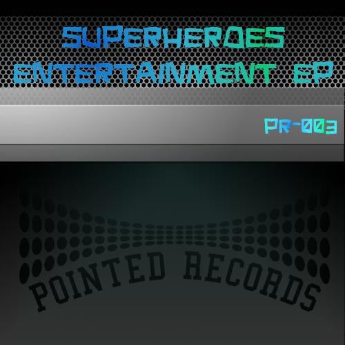 Superheroes Entertainment EP