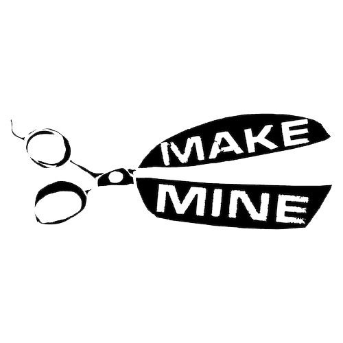 Make Mine