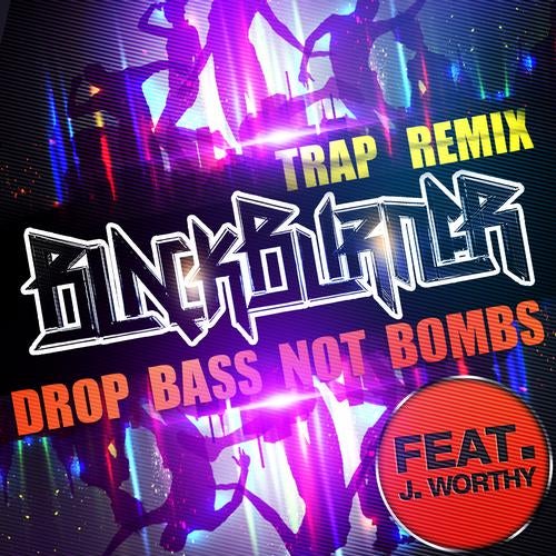 Drop Bass Not Bombs - Trap Remix Single