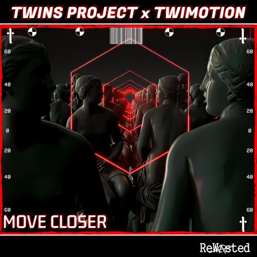 Move Closer