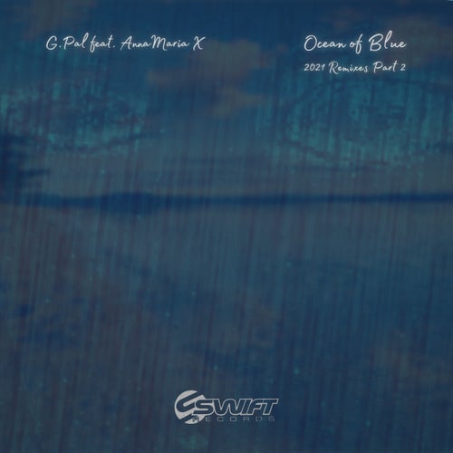 Ocean of Blue - Remixes Part 2