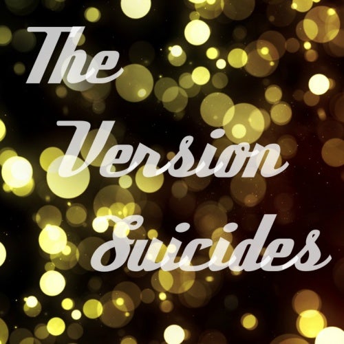 The Version Suicides' Deep Groove