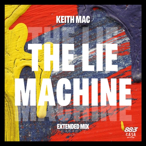 The Lie Machine (Extended Mix)