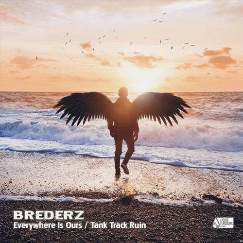 Brederz - Everywhere Is Ours / Tank Track Ruin (EP) 2019