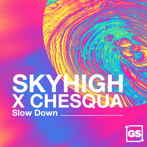 Slow Down