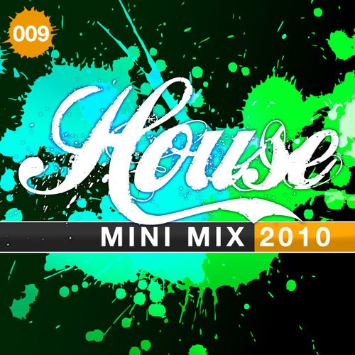 House Mini Mix 009 - 2010