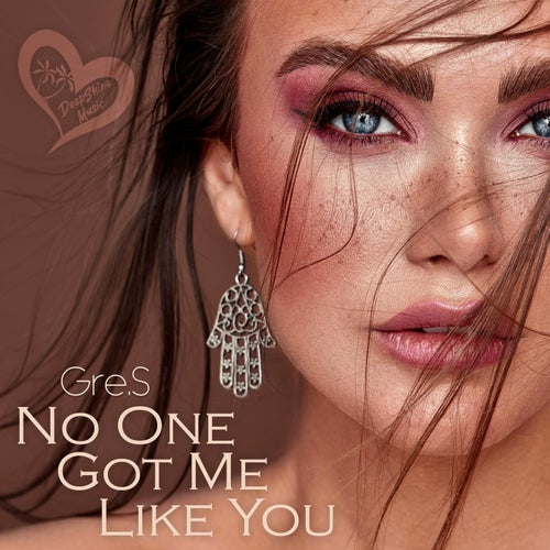 No One Got Me Like You