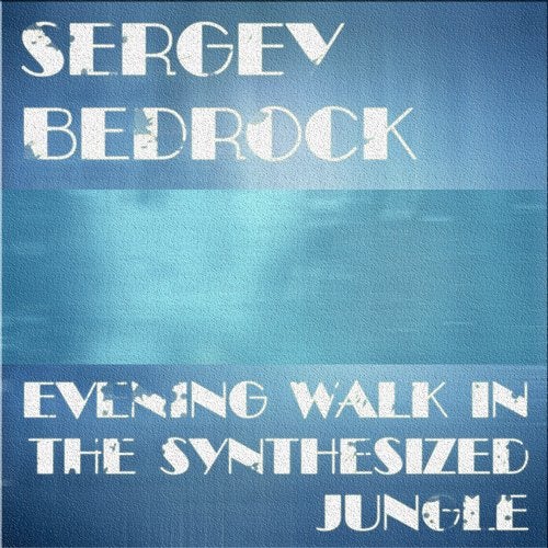 Evening Walk in the Synthesized Jungle