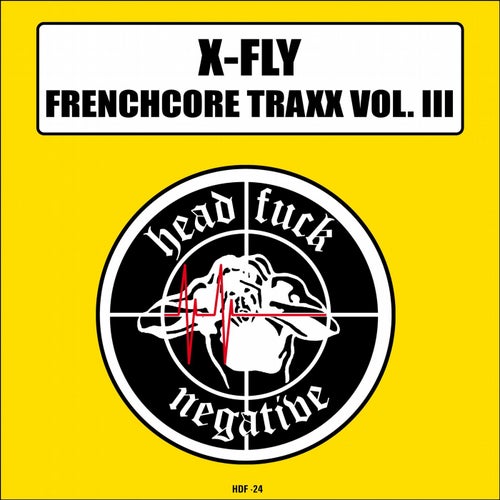 Frenchcore Traxx, Vol. 3 (Vol. 3)