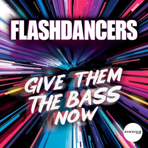 Give Them The Bass Now