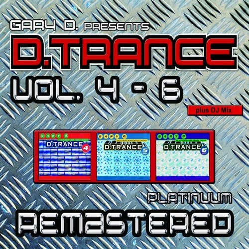 Cover art for Gary D. Pres. D.Trance, Vol. 4 - 6 (Platinuum Remastered)