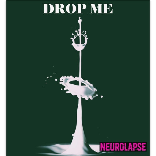 Drop Me