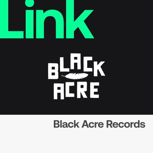 LINK Label | Black Acre Records