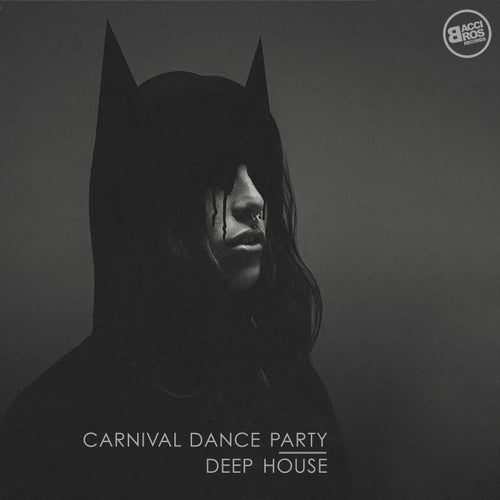 Carnival Dance Party: Deep House