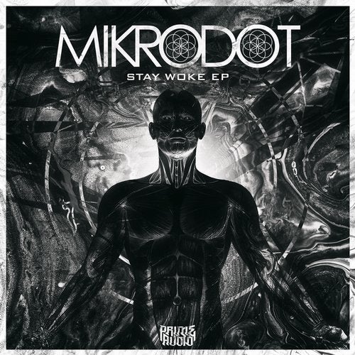 Mikrodot - Stay Woke [EP] 2019