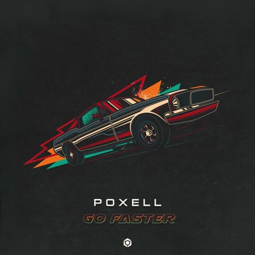Poxell - Go Faster (2023) MP3