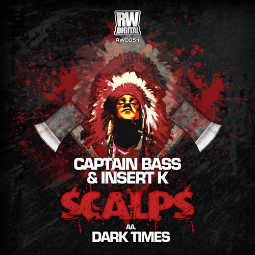 Scalps / Dark Times
