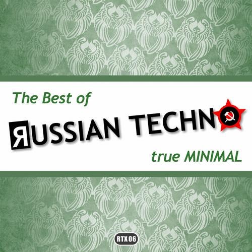 The Best Of Russian Techno - True Minimal