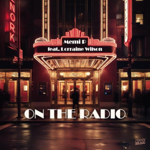 On the Radio (feat. Lorraine Wilson)