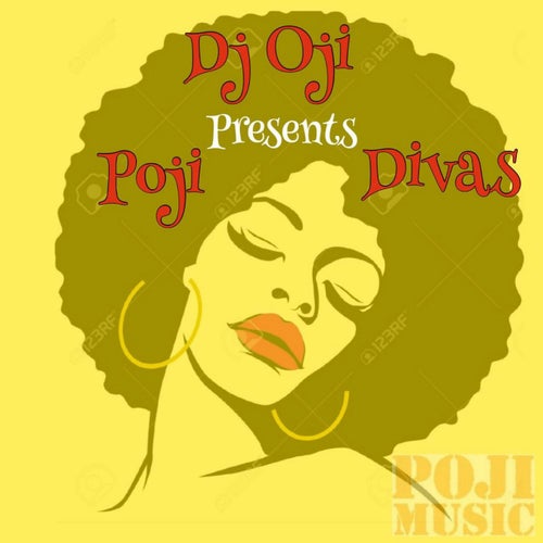 DJ Oji presents POJI Divas