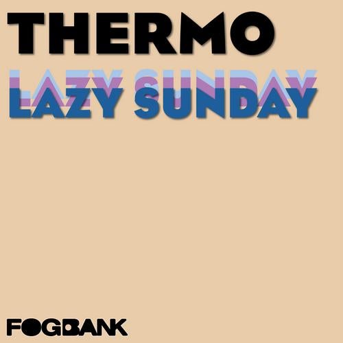 Thermo: Lazy Sunday EP