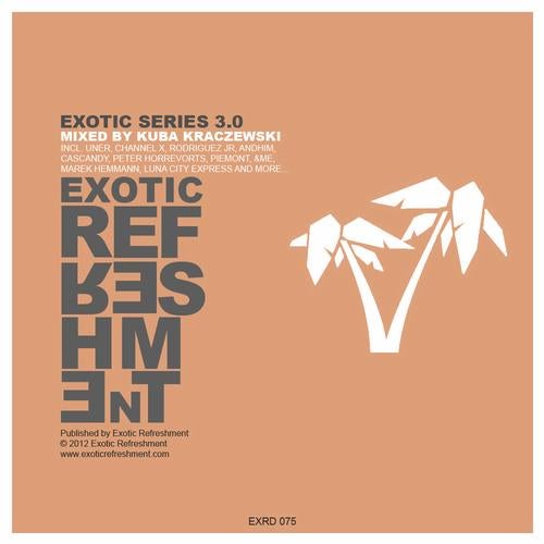 Exotic Series 3.0 Mixed By Kuba Kraczewski