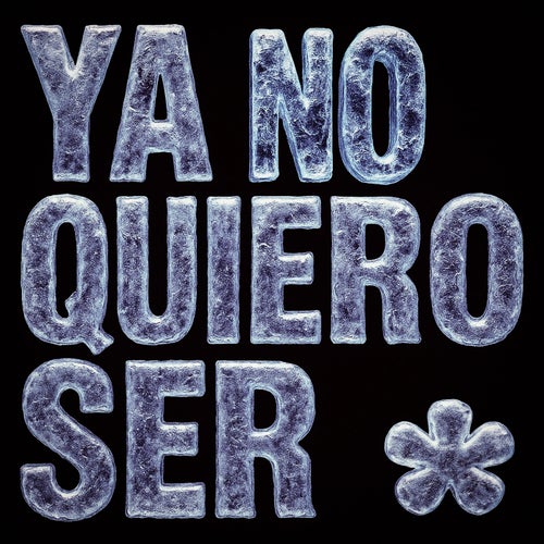 Ya No Quiero Ser