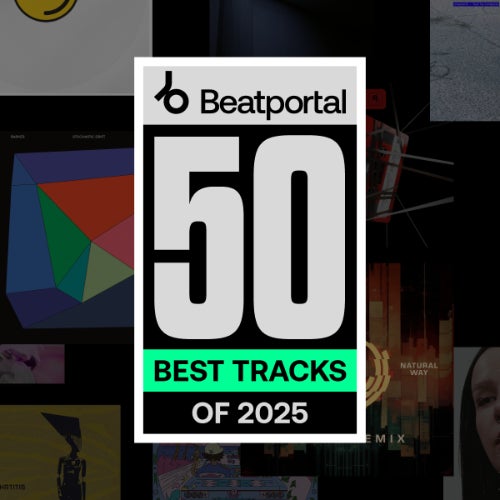 Beatportal's 50 Best Tracks of 2025