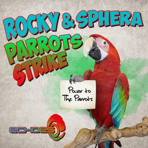 Parrots Strike
