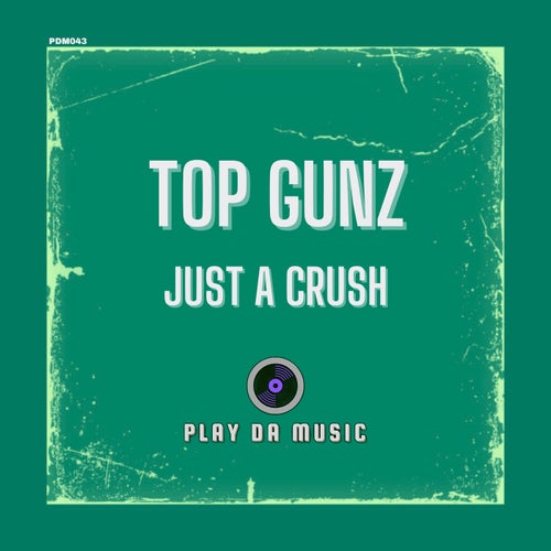 Just A Crush